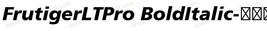 FrutigerLTPro BoldItalic字体转换